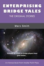 Enterprising Bridge Tales: The Original Stories 