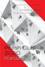 Polish Club 2020: Standard 