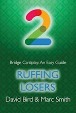 Bridge Cardplay: An Easy Guide - 2. Ruffing Losers 