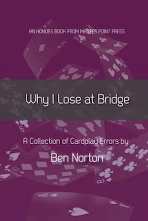 Why I Lose at Bridge: A Collection of Cardplay Errors