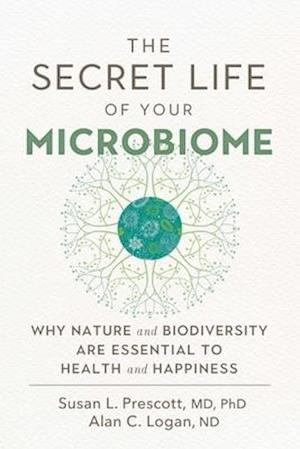 Secret Life of Your Microbiome