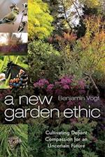 New Garden Ethic