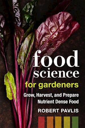 Food Science for Gardeners