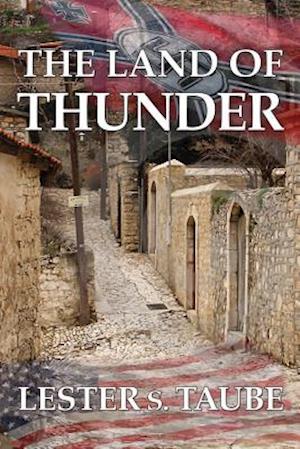 Land of Thunder: A Saga of Love in Brutal Germany