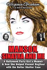 Manson, Sinatra and Me