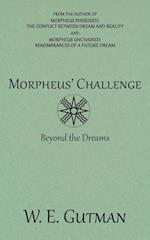 Morpheus' Challenge