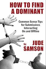 How to Find A Dominant