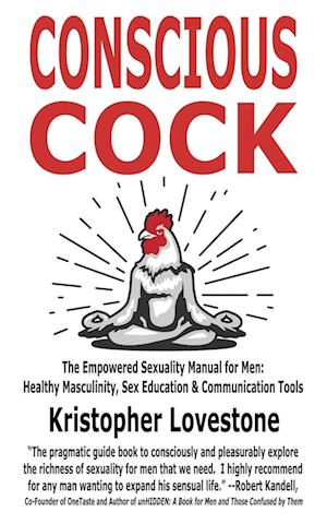 Conscious Cock