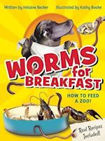 Worms for Breakfast