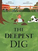 The Deepest Dig