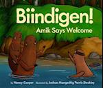 Biindigen! Amik Says Welcome