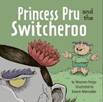 Princess Pru and the Switcheroo