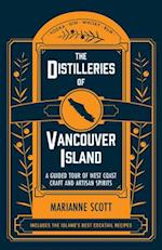The Distilleries of Vancouver Island