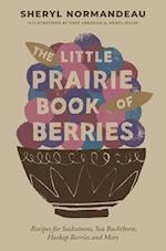 The Little Prairie Book of Berries