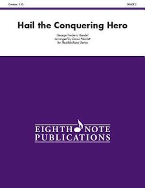 Hail the Conquering Hero