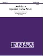 Andaluza -- Spanish Dance No. 5