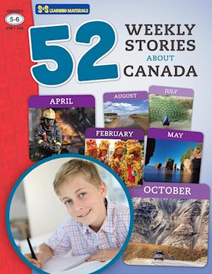 52 Weekly Nonfiction Stories About Canada Grades 5-6