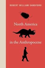 North America in the Anthropocene