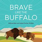 Brave Like a Buffalo