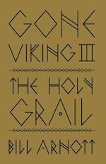 Gone Viking III : The Holy Grail 