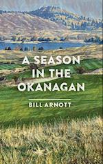 A Season in the Okanagan