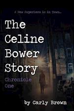 Celine Bower Story