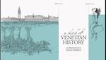 A Sketch of Venetian History