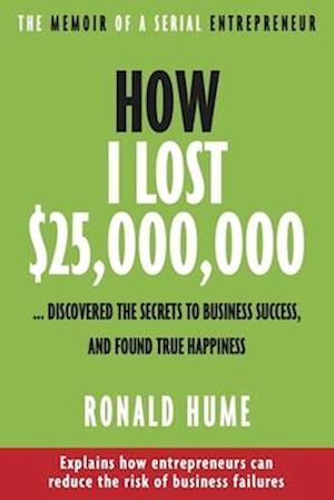 How I Lost $25,000,000 ...