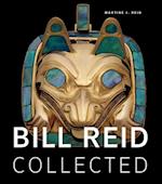 Bill Reid Collected