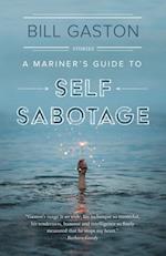 Mariner's Guide to Self Sabotage
