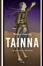 Tainna : The Unseen Ones, Short Stories 