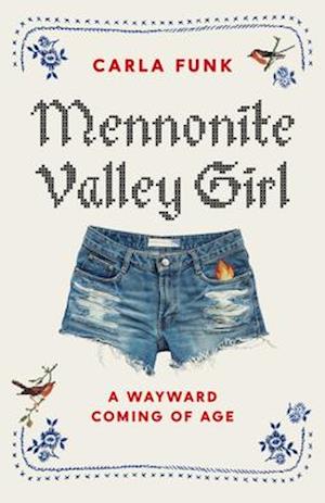 Mennonite Valley Girl