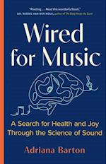 Wired for Music