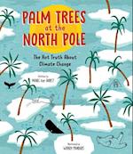 Palm Trees at the North Pole
