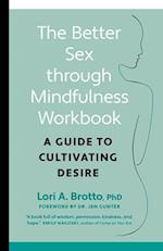 Better Sex through Mindfulness—The At-Home Guide to Cultivating Desire