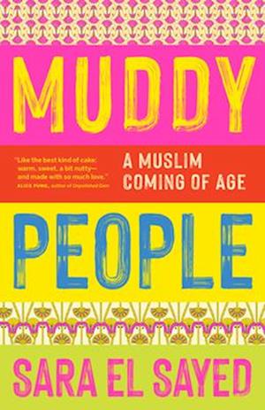 Muddy People : A Muslim Coming of Age
