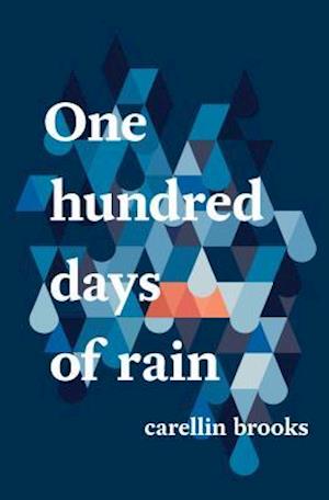 One Hundred Days of Rain