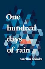 One Hundred Days of Rain