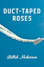 Duct Taped Roses