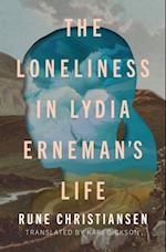 Loneliness in Lydia Erneman's Life