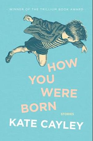 How You Were Born