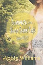 Summer at Shore Leave Cafe