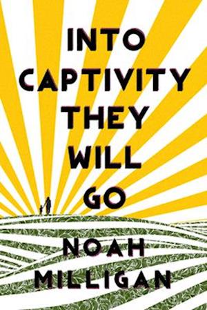 Into Captivity They Will Go