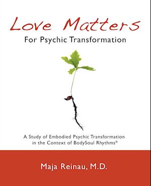 Love Matters For Psychic Transformation