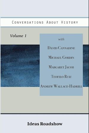 Conversations About History, Volume 1