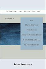 Conversations About History, Volume 3 