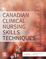 Canadian Clinical Nursing Skills and Techniques E-Book