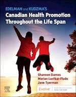 Edelman and Kudzma's Canadian Health Promotion Throughout the Life Span - E-Book