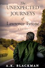 The Unexpected Journeys of Lawrence Tyrone