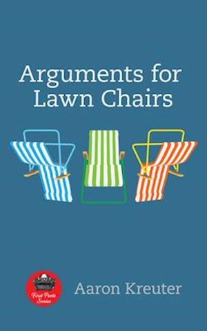 Arguments for Lawn Chairs, Volume 16